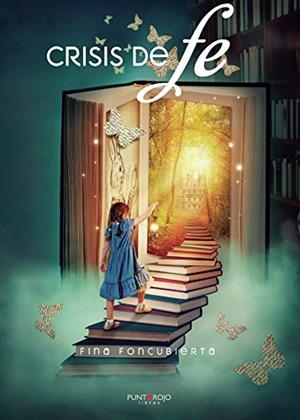 CRISIS DE FE | 9788418074615 | FONCUBIERTA, FINA