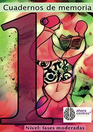 CUADERNOS DE MEMORIA. NIVEL: FASES MODERADAS | 9788417590284 | AHORACENTROS