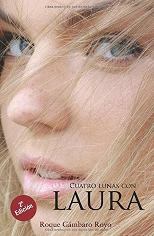 CUATRO LUNAS CON LAURA. 2ª EDICIÓN | 9788415833192 | GÁMBARO ROYO, ROQUE
