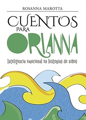 CUENTOS PARA ORIANA | 9788416979660 | MAROTTA, ROSANNA
