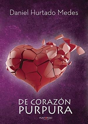 DE CORAZÓN PÚRPURA | 9788417148041 | HURTADO MEDES, DANIEL