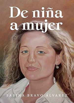DE NIÑA A MUJER | 9788417952693 | BRAVO ÁLVAREZ, SABINA