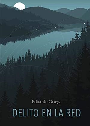 DELITO EN LA RED | 9788417295349 | ORTEGA AMORÓS, EDUARDO