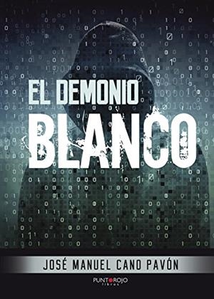 DEMONIO BLANCO, EL | 9788416979509 | CANO PAVÓN, JOSÉ MANUEL