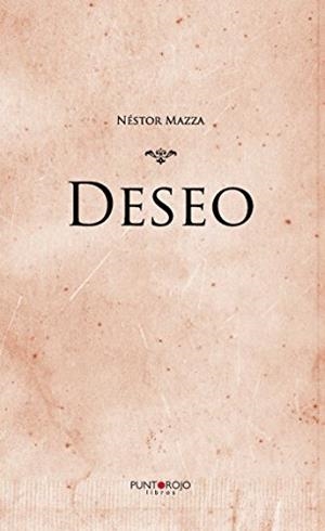 DESEO | 9788416799695 | MAZZA, NÉSTOR