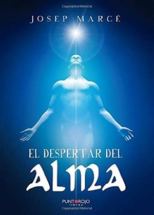 DESPERTAR DEL ALMA, EL | 9788418074691 | MARCE EXPÓSITO, JOSÉ MANUEL