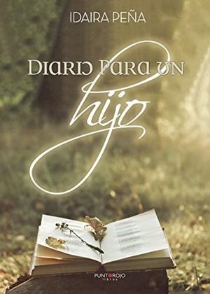 DIARIO PARA UN HIJO | 9788417237165 | PEÑA AFONSO, IDAIRA