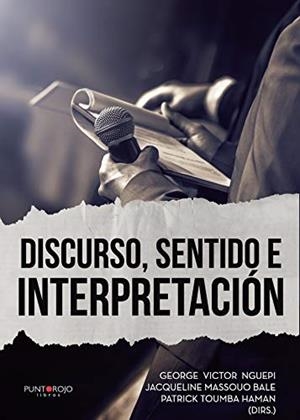 DISCURSO, SENTIDO E INTERPRETACIÓN | 9788418361326 | TOUMBA HAMAN, PATRICK