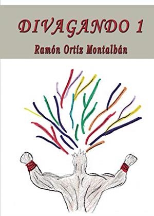 DIVAGANDO I | 9788417808174 | ORTIZ MONTALBÁN, RAMÓN
