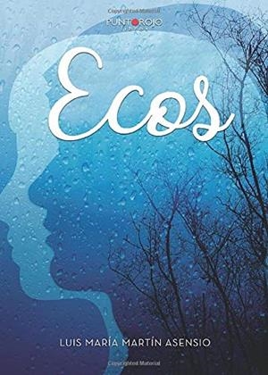 ECOS | 9788417808518 | MARTÍN ASENSIO, LUIS MARÍA