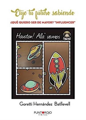 ELIGE TU FUTURO SABIENDO | 9788418194108 | HERNÁNDEZ BATLLEVELL, GORETTI