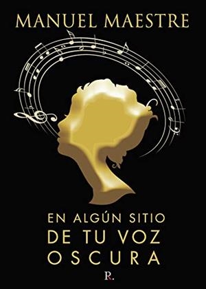 EN ALGÚN SITIO DE TU VOZ OSCURA | 9788418448683 | MAESTRE, MANUEL