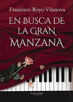 EN BUSCA DE LA GRAN MANZANA | 9788417004125 | ROYO VILANOVA, FRANCISCO