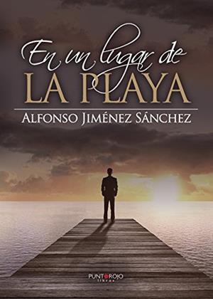 EN UN LUGAR DE LA PLAYA | 9788416937493 | JIMÉNEZ SÁNCHEZ, ALFONSO