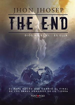 END, THE | 9788417004491 | JHOSEP, JHON