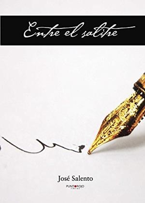 ENTRE EL SALITRE | 9788415761983 | SALENTO, JOSÉ