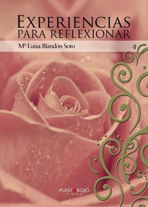 EXPERIENCIAS PARA REFLEXIONAR | 9788415761594 | BLANDÓN SOTO, MARÍA LUISA