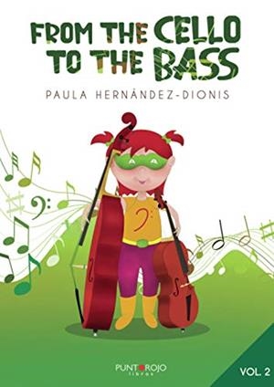 FROM THE CELLO TO THE BASS. MÉTODO 2 | 9788418270444 | HERNÁNDEZ-DIONIS, PAULA