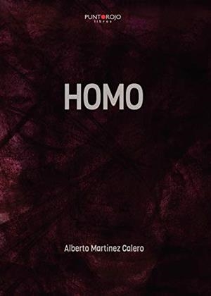 HOMO | 9788418221088 | MARTÍNEZ CALERO, ALBERTO