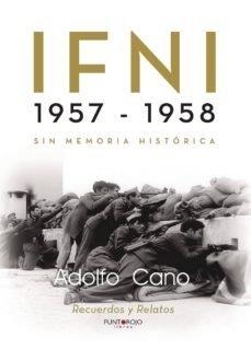 IFNI 1957 - 1958 | 9788417004019 | CANO, ADOLFO