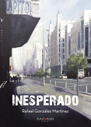 INESPERADO | 9788417049362 | GONZÁLEZ MARTÍNEZ, RAFAEL