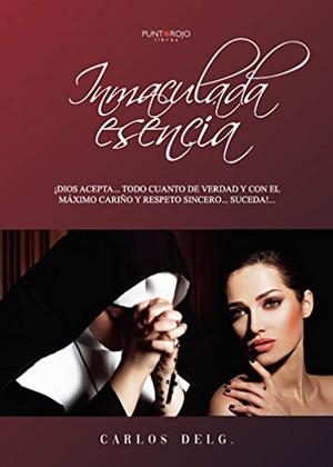 INMACULADA ESENCIA | 9788417952570 | DELG., CARLOS