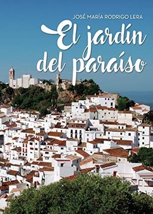 JARDÍN DEL PARAÍSO, EL | 9788417808075 | RODRIGO LERA, JOSÉ MARÍA