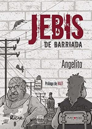 JEBIS DE BARRIADA | 9788416799244 | ANGELITO