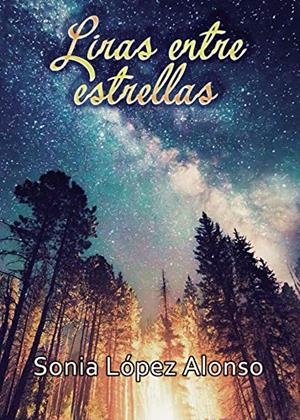 LIRAS ENTRE ESTRELLAS | 9788418314407 | LÓPEZ ALONSO, SONIA