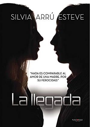 LLEGADA, LA | 9788417205195 | ARRÚ ESTEVE, SILVIA