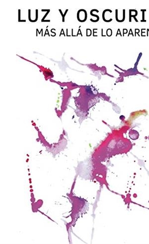 LUZ Y OSCURIDAD | 9788417520472 | GARCIA DÍAZ, ANA