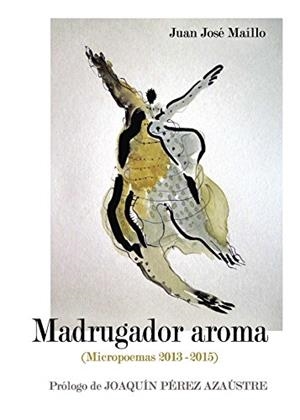 MADRUGADOR AROMA | 9788416722730 | MAÍLLO MARTÍN, JUAN JOSÉ
