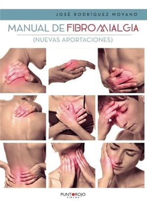 MANUAL DE FIBROMIALGIA | 9788416937301 | RODRÍGUEZ MOYANO, JOSÉ