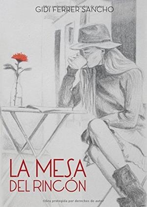 MESA DEL RINCÓN, LA | 9788417148225 | FERRER SANCHO, GIDI
