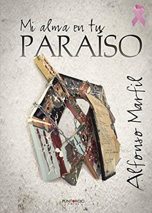 MI ALMA EN TU PARAÍSO | 9788417148478 | MARFIL, ALFONSO