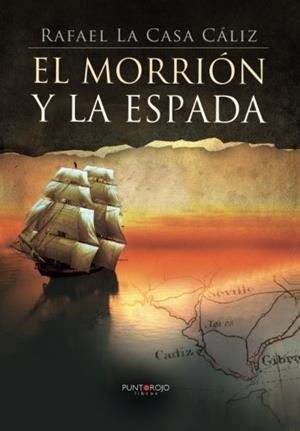 MORRIÓN Y LA ESPADA, EL | 9788416877133 | LA CASA CALIZ, RAFAEL