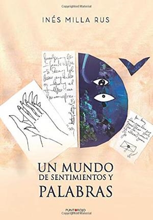 MUNDO DE SENTIMIENTOS Y PALABRAS, UN | 9788418109874 | MILLA RUS, INÉS