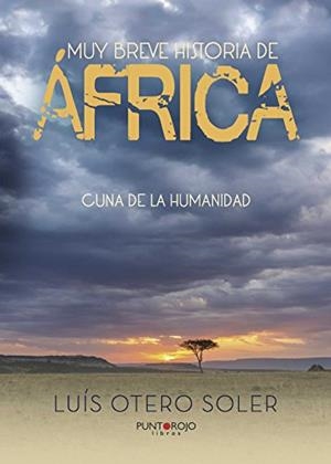 MUY BREVE HISTORIA DE ÁFRICA | 9788416611867 | OTERO SOLER, LUIS