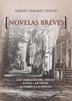 NOVELAS BREVES | 9788416068487 | TAMARIT CRESPO, RAFAEL
