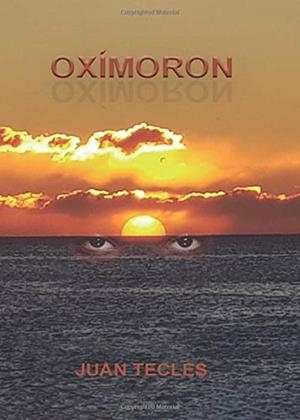 OXÍMORON | 9788417952280 | TECLES SÁNCHEZ, JUAN