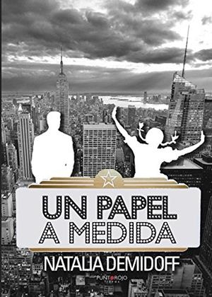 PAPEL A MEDIDA, UN | 9788415761624 | DEMIDOFF DE JOLTKEVICH, NATALIA