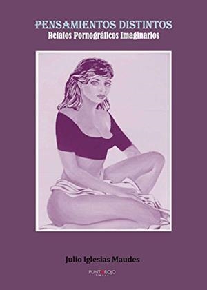 PENSAMIENTOS DISTINTOS | 9788416439171 | IGLESIAS MAUDES, JULIO
