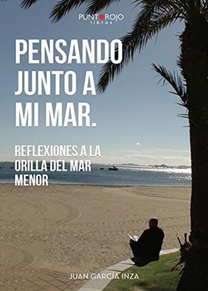PENSANDO JUNTO A MI MAR | 9788417848538 | GARCÍA INZA, JUAN