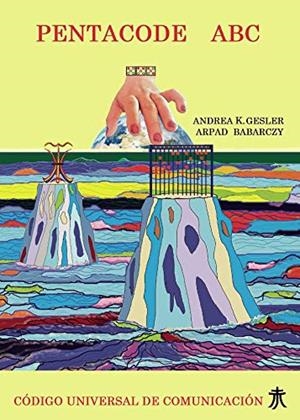 PENTACODE ABC CÓDIGO UNIVERSAL DE COMUNICACIÓN | 9788417988166 | K. GESLER, ANDREA