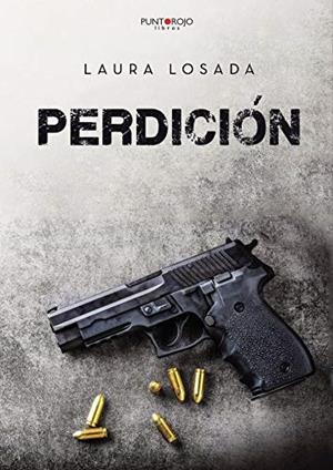 PERDICIÓN | 9788418221118 | LOSADA, LAURA
