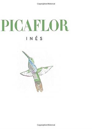 PICAFLOR | 9788418109386 | HERNÁNDEZ ANDRÉS, INÉS
