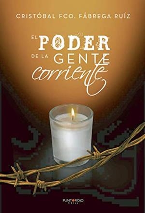 PODER DE LA GENTE CORRIENTE, EL | 9788418194443 | FÁBREGA RUÍZ, CRISTÓBAL FRANCISCO