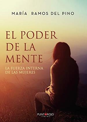 PODER DE LA MENTE, EL | 9788418361883 | RAMOS DEL PINO, MARÍA