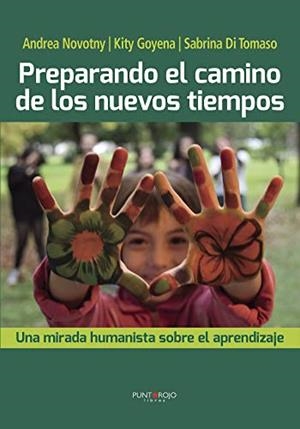 PREPARANDO EL CAMINO DE LOS NUEVOS TIEMPOS | 9788417237400 | NATALIA NOVOTNY, ANDREA