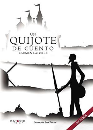 QUIJOTE DE CUENTO, UN | 9788416513949 | LATORRE ARROYOS, CARMEN